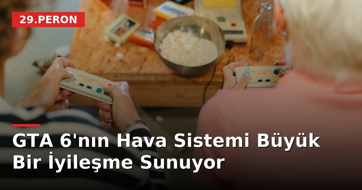 GTA 6'nın Hava Sistemi Büyük Bir İyileşme Sunuyor