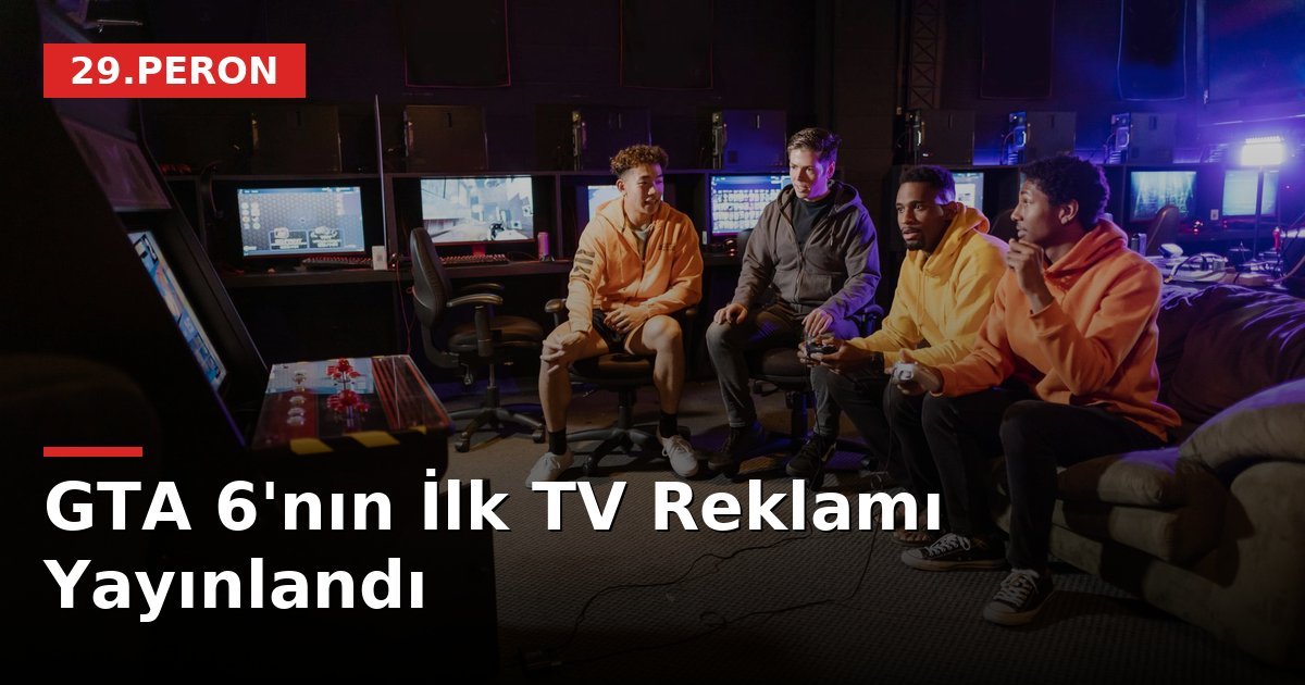 GTA 6'nın İlk TV Reklamı Yayınlandı