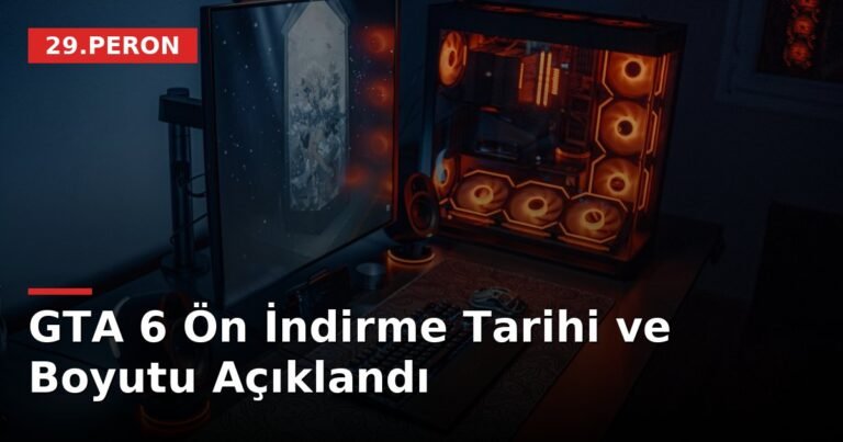 GTA 6 Ön İndirme Tarihi ve Boyutu Açıklandı