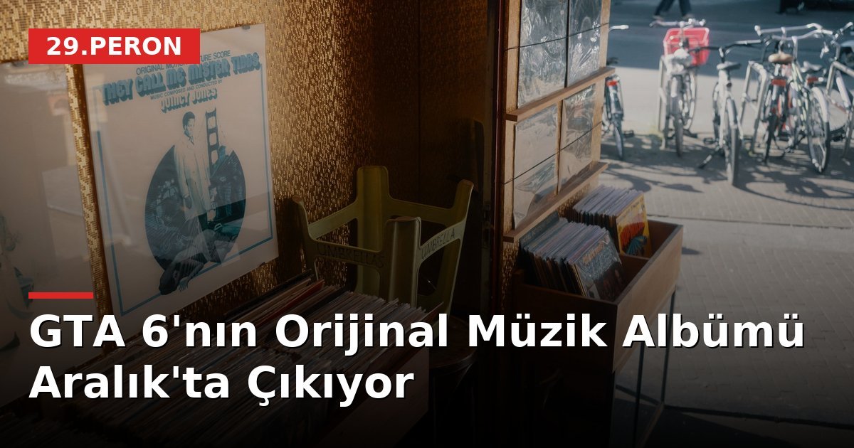 GTA 6'nın Orijinal Müzik Albümü Aralık'ta Çıkıyor