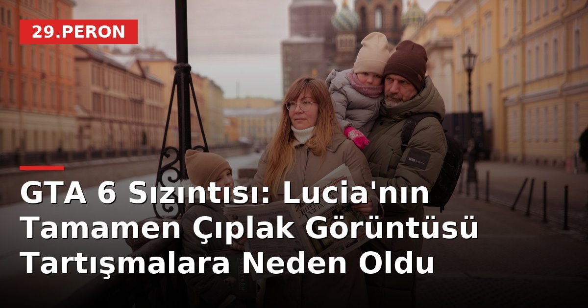 GTA 6 Sızıntısı: Lucia'nın Tamamen Çıplak Görüntüsü Tartışmalara Neden Oldu