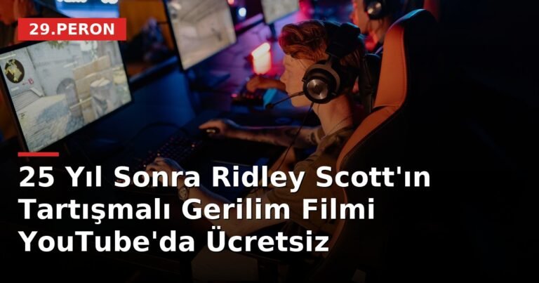 25 Yıl Sonra Ridley Scott'ın Tartışmalı Gerilim Filmi YouTube'da Ücretsiz