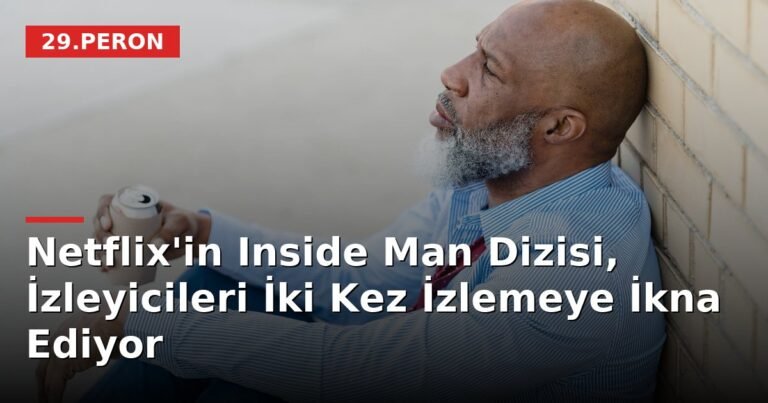 Netflix'in Inside Man Dizisi, İzleyicileri İki Kez İzlemeye İkna Ediyor