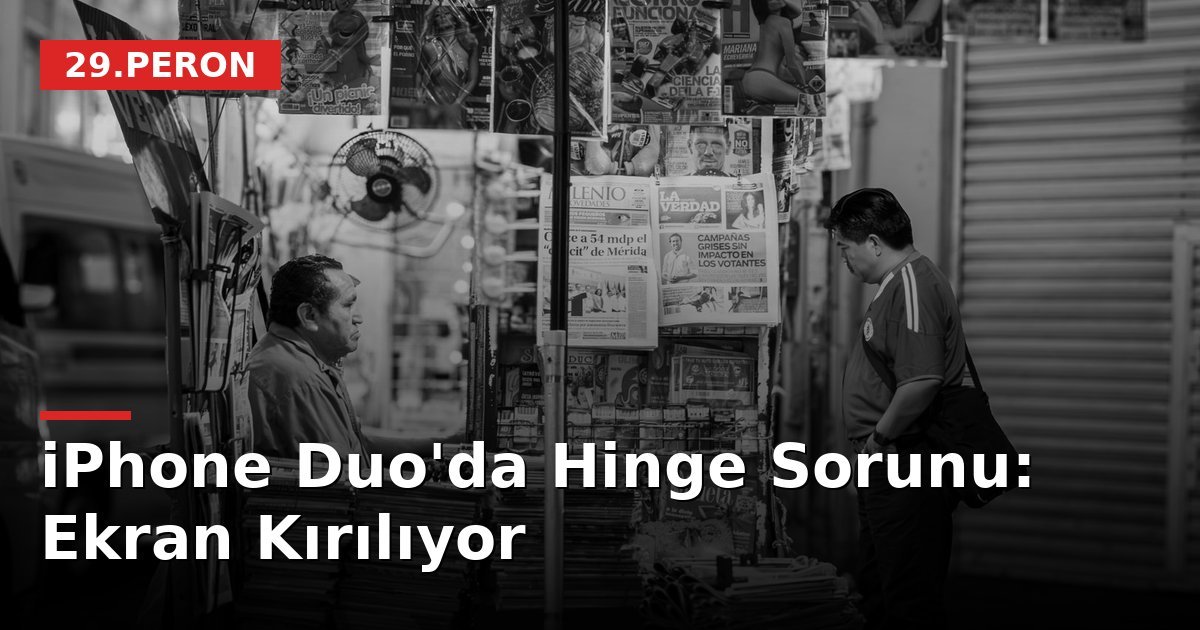 iPhone Duo'da Hinge Sorunu: Ekran Kırılıyor