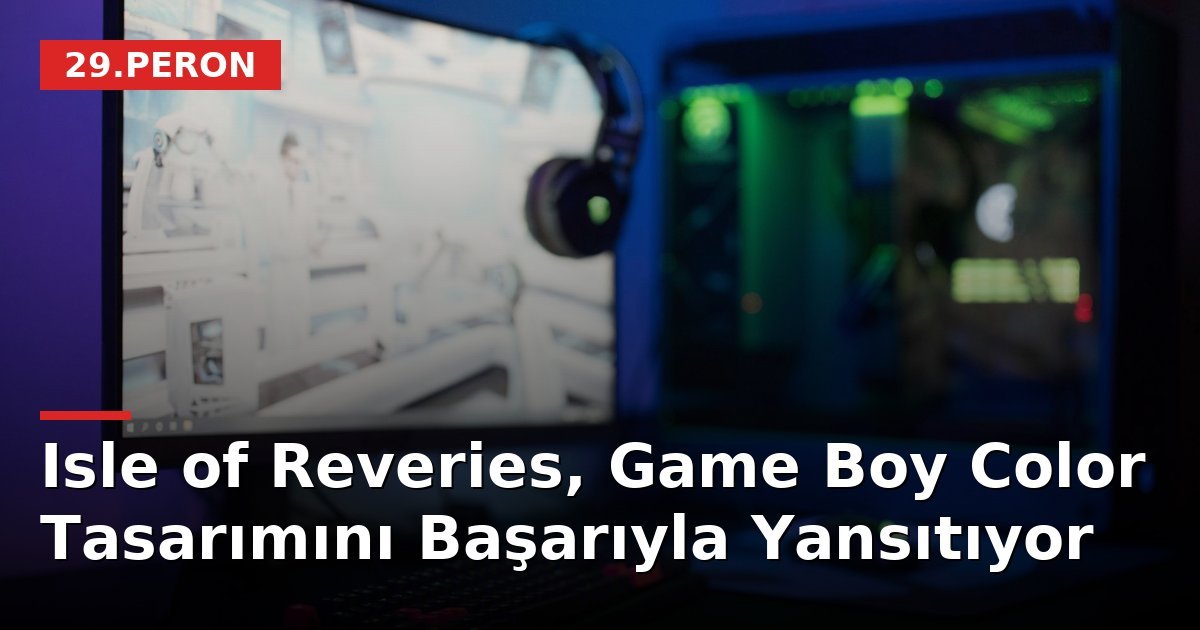 Isle of Reveries, Game Boy Color Tasarımını Başarıyla Yansıtıyor