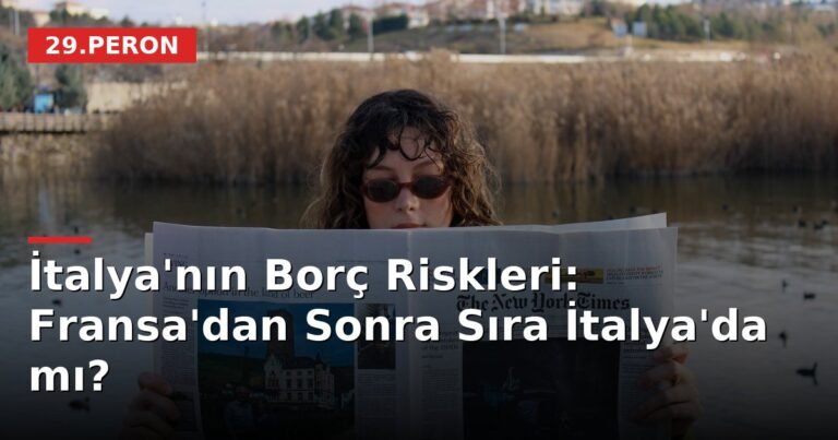 İtalya'nın Borç Riskleri: Fransa'dan Sonra Sıra İtalya'da mı?