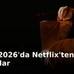Kasım 2026'da Netflix'ten Ayrılanlar