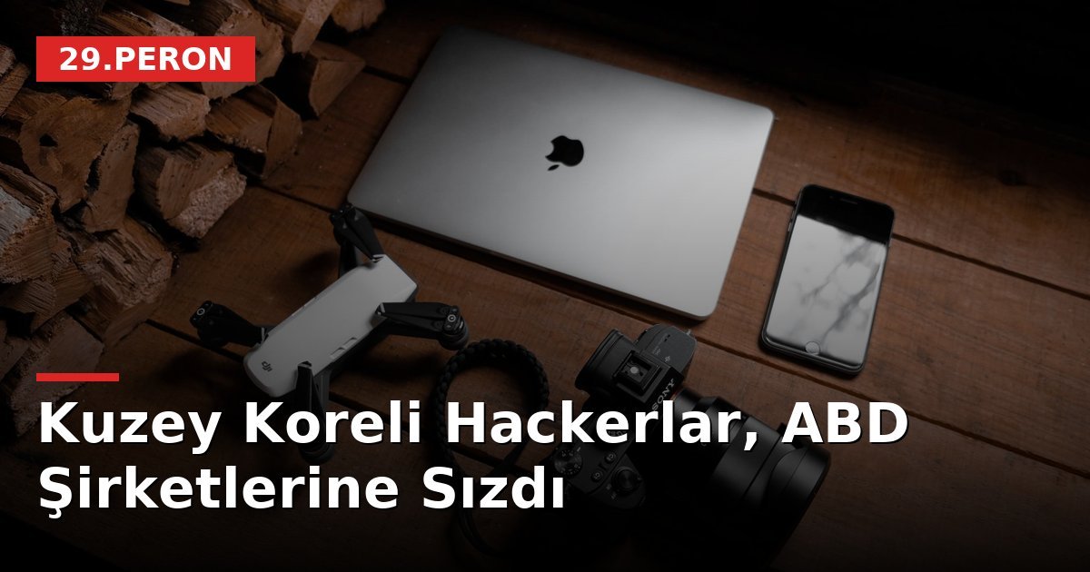 Kuzey Koreli Hackerlar, ABD Şirketlerine Sızdı