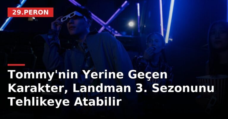 Tommy'nin Yerine Geçen Karakter, Landman 3. Sezonunu Tehlikeye Atabilir