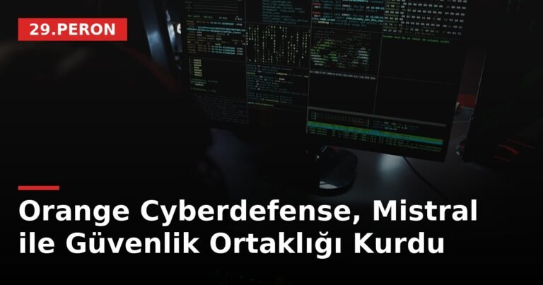 Orange Cyberdefense, Mistral ile Güvenlik Ortaklığı Kurdu