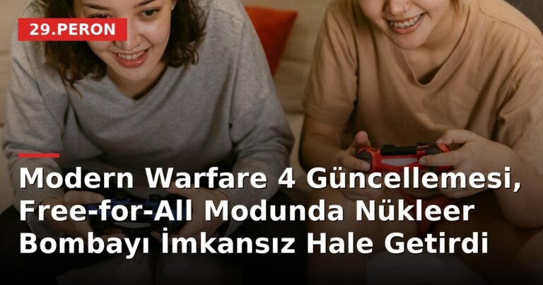 Modern Warfare 4 Güncellemesi, Free-for-All Modunda Nükleer Bombayı İmkansız Hale Getirdi