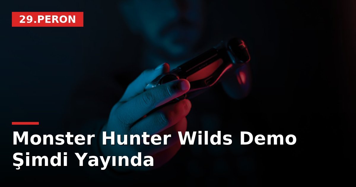 Monster Hunter Wilds Demo Şimdi Yayında