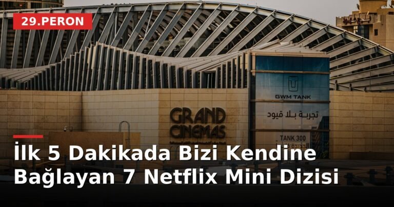 İlk 5 Dakikada Bizi Kendine Bağlayan 7 Netflix Mini Dizisi