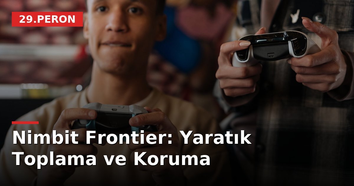 Nimbit Frontier: Yaratık Toplama ve Koruma