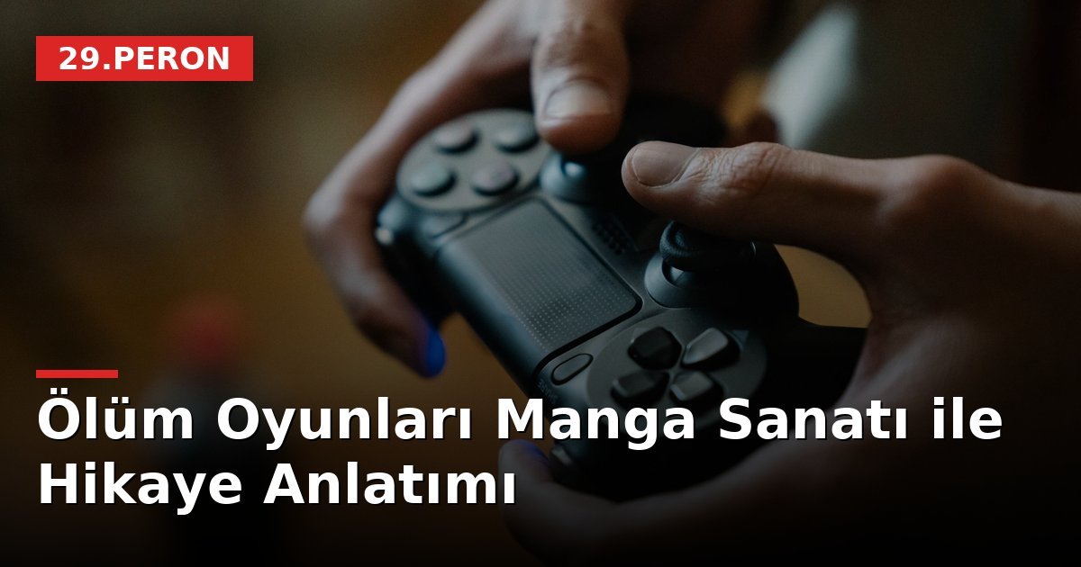Ölüm Oyunları Manga Sanatı ile Hikaye Anlatımı
