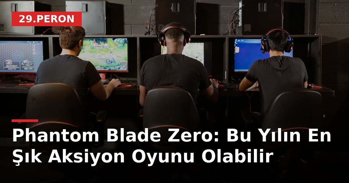 Phantom Blade Zero: Bu Yılın En Şık Aksiyon Oyunu Olabilir