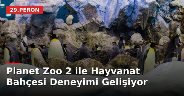 Planet Zoo 2 ile Hayvanat Bahçesi Deneyimi Gelişiyor
