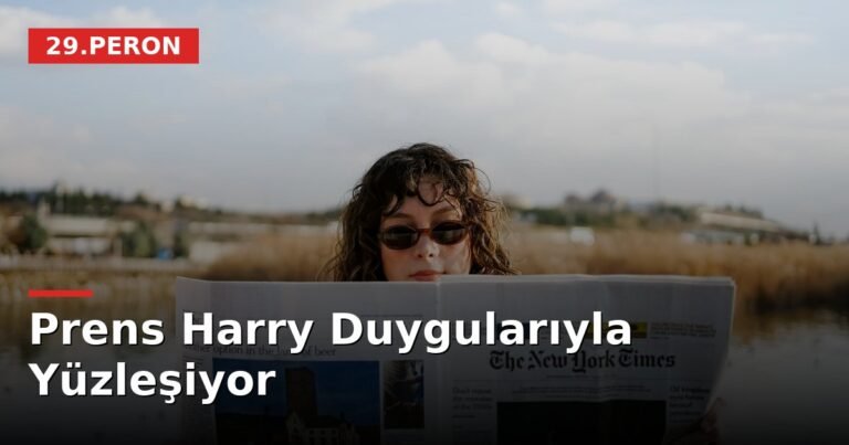 Prens Harry Duygularıyla Yüzleşiyor