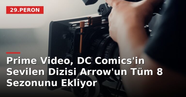Prime Video, DC Comics'in Sevilen Dizisi Arrow'un Tüm 8 Sezonunu Ekliyor