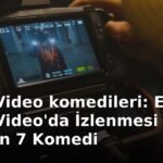 Prime Video komedileri: Ekim'de Prime Video'da İzlenmesi Gereken 7 Komedi
