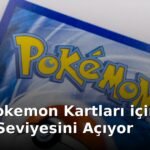 PSA, Pokemon Kartları için Yeni Değer Seviyesini Açıyor
