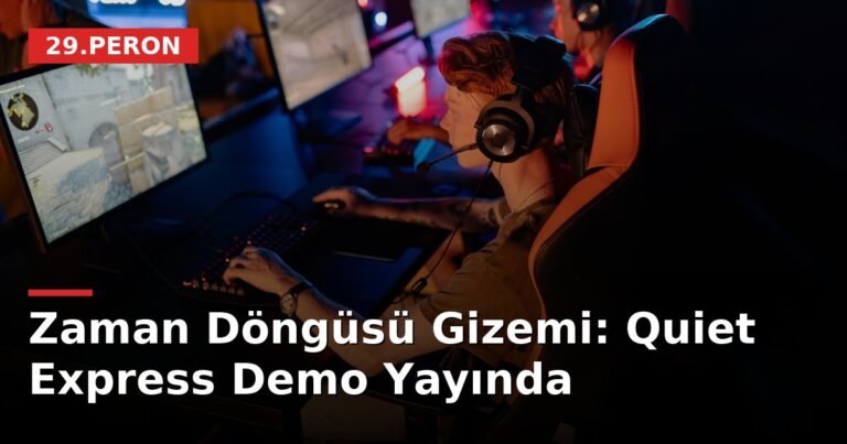 Zaman Döngüsü Gizemi: Quiet Express Demo Yayında