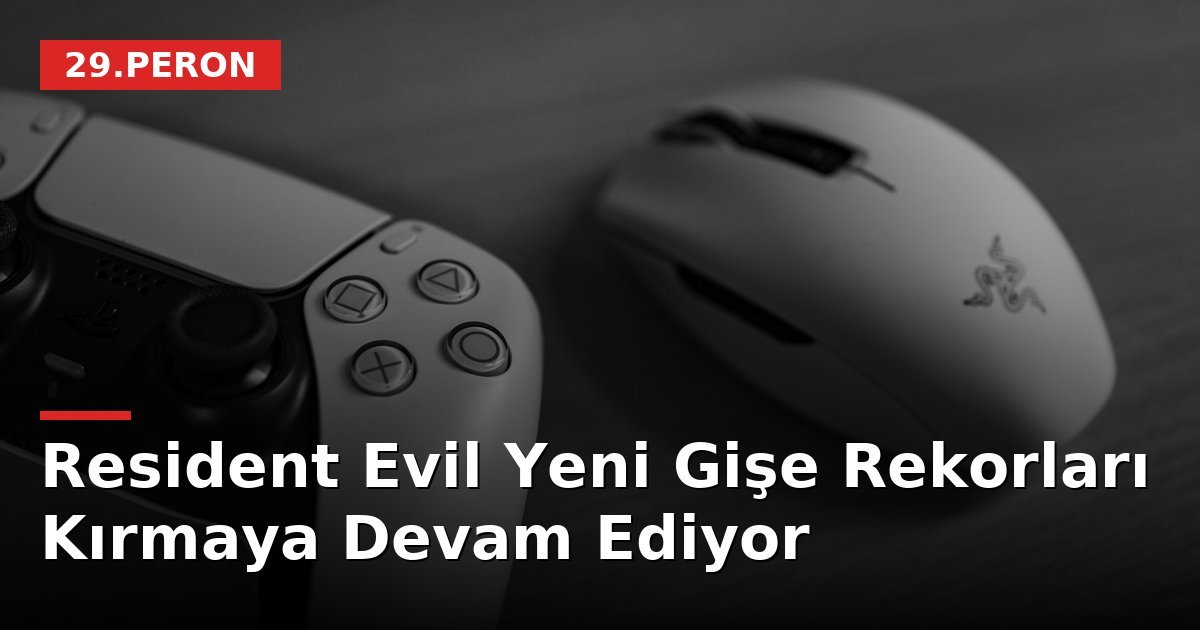 Resident Evil Yeni Gişe Rekorları Kırmaya Devam Ediyor
