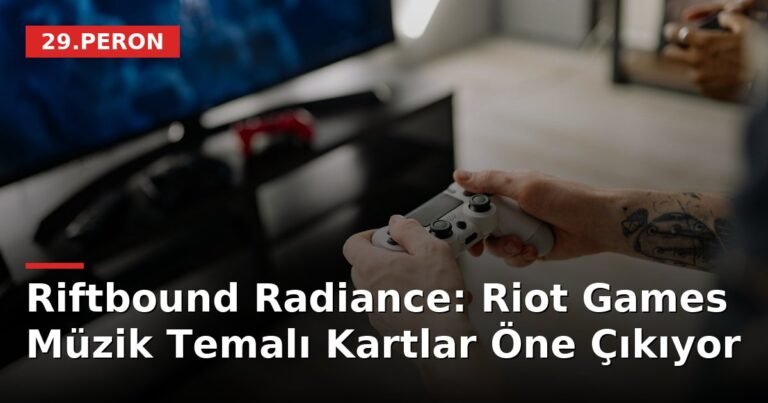 Riftbound Radiance: Riot Games Müzik Temalı Kartlar Öne Çıkıyor