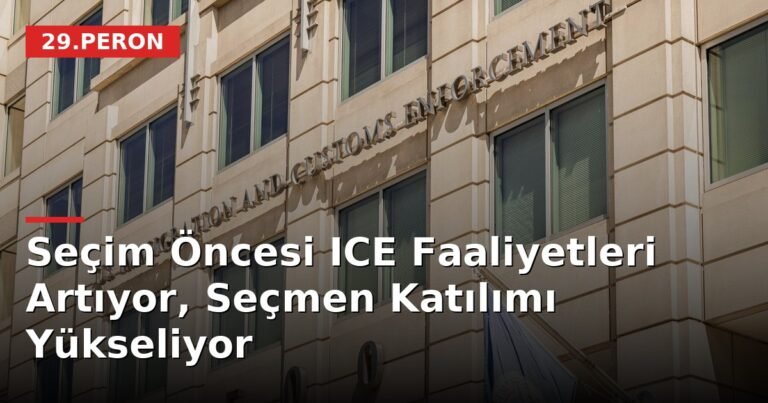 Seçim Öncesi ICE Faaliyetleri Artıyor, Seçmen Katılımı Yükseliyor