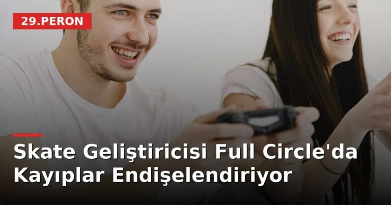 Skate Geliştiricisi Full Circle'da Kayıplar Endişelendiriyor