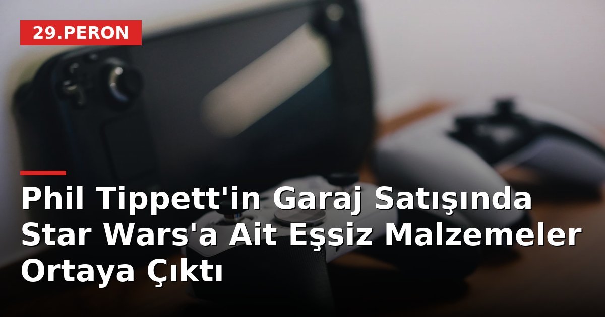 Phil Tippett'in Garaj Satışında Star Wars'a Ait Eşsiz Malzemeler Ortaya Çıktı