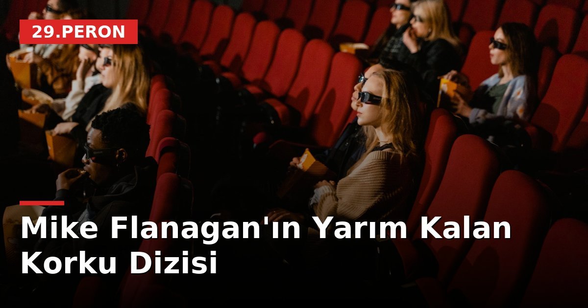 Mike Flanagan'ın Yarım Kalan Korku Dizisi