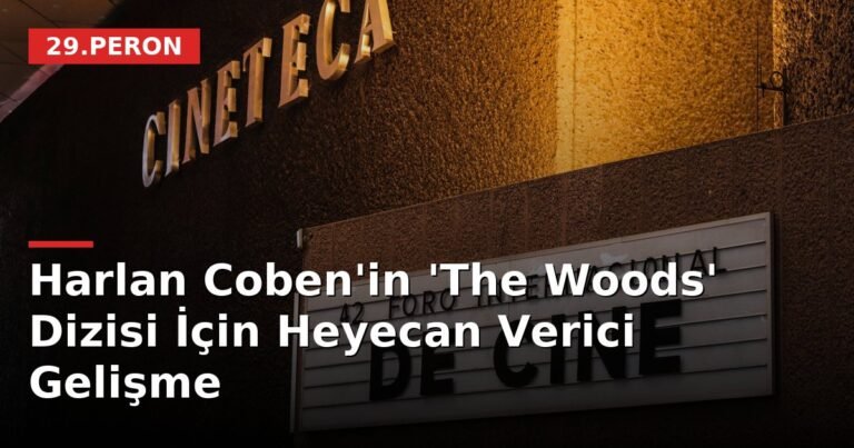 Harlan Coben'in 'The Woods' Dizisi İçin Heyecan Verici Gelişme