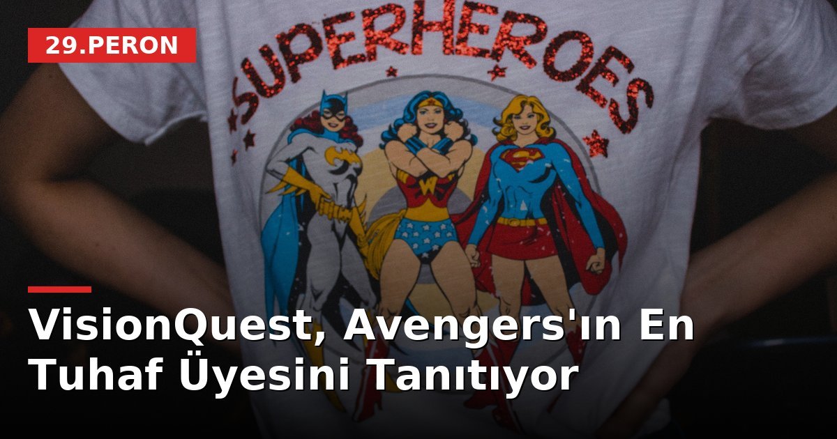 VisionQuest, Avengers'ın En Tuhaf Üyesini Tanıtıyor