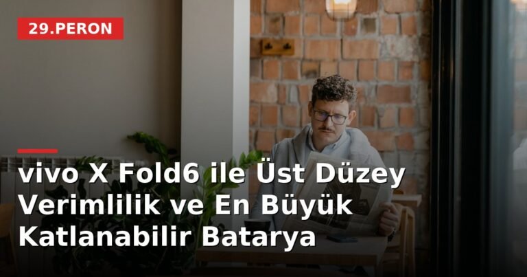 vivo X Fold6 ile Üst Düzey Verimlilik ve En Büyük Katlanabilir Batarya