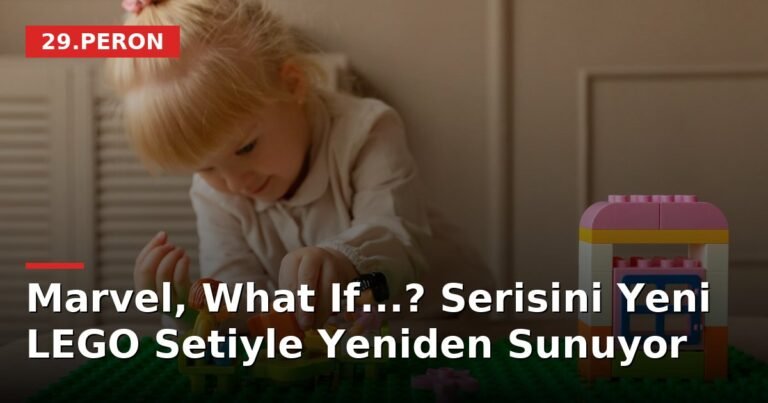 Marvel, What If...? Serisini Yeni LEGO Setiyle Yeniden Sunuyor