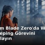 Phantom Blade Zero'da Whence the Weeping Görevini Tamamlayın