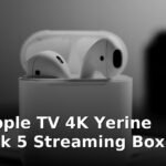 Yeni Apple TV 4K Yerine Alınacak 5 Streaming Box