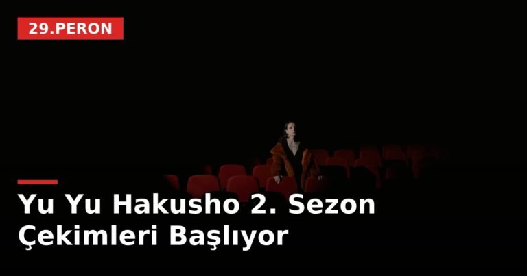 Yu Yu Hakusho 2. Sezon Çekimleri Başlıyor