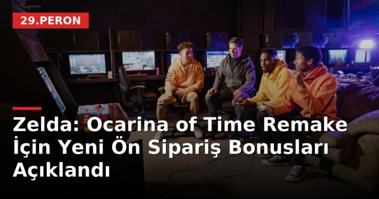 Zelda: Ocarina of Time Remake İçin Yeni Ön Sipariş Bonusları Açıklandı
