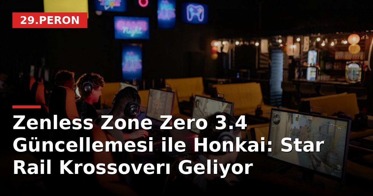 Zenless Zone Zero 3.4 Güncellemesi ile Honkai: Star Rail Krossoverı Geliyor
